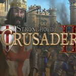 Stronghold Crusader 2 Crack